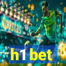 h1 bet